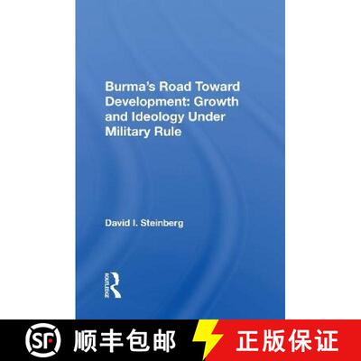 【3-4周达】Burma's Road Toward Development: Growth and Ideology Under Military Rule: Growth And Ideol... [9780367168735]