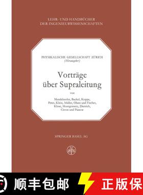 【3-4周达】Vortrage UEber Supraleitung [9783034868372]