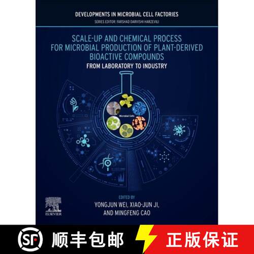 【3-4周达】Scale-up and Chemical Process for Microbial Production of Plant-Derived Bioactive Compound... [9780443155840]