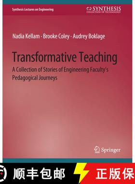 【3-4周达】Transformative Teaching : A Collection of Stories of Engineering Faculty's Pedagogical Jou... [9783031794056]