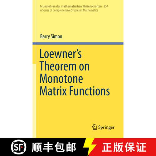 【3-4周达】Loewner's Theorem on Monotone Matrix Functions (1st ed. 2019) [9783030224240]