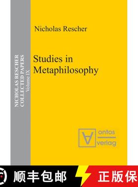 预订 Collected Papers, Volume 9, Studies in Metaphilosophy [9783110325423]