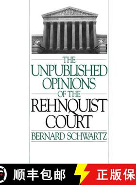 【3-4周达】Unpublished Opinions of the Rehnquist Court [9780195093322]