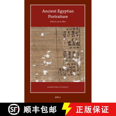 预订 精装 Ancient Egyptian Portraiture: History of an Idea [9789004714670]