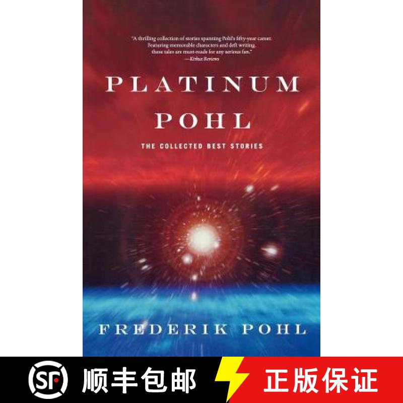 【3-4周达】Platinum Pohl: The Collected Best Stories [9780765301451]