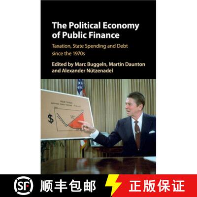 预订 The Political Economy of Public Finance: Taxation, State Spending and Debt Since the 1970s [9781316505595]