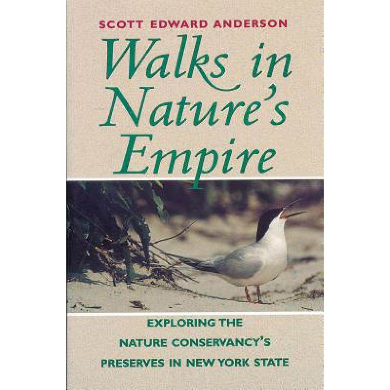预订 Walks in Nature's Empire: Exploring the Nature Conservancy's Preserves in New York State [9780881503135]怎么看?