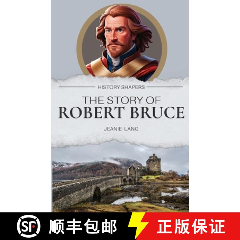 【3-4周达】The Story of Robert Bruce [9781761535727]