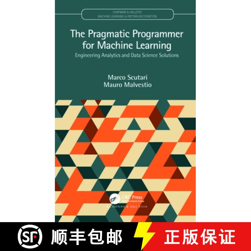 【3-4周达】The Pragmatic Programmer for Machine Learning: Engineering Analytics and Data Science Solu... [9780367263508]