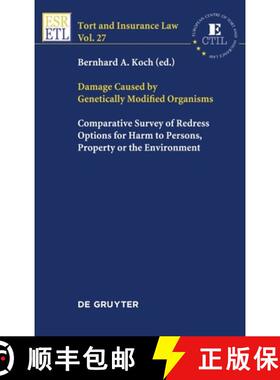预订 Damage Caused by Genetically Modified Organisms: Comparative Survey of Redress Options for Harm ... [9783899498110]
