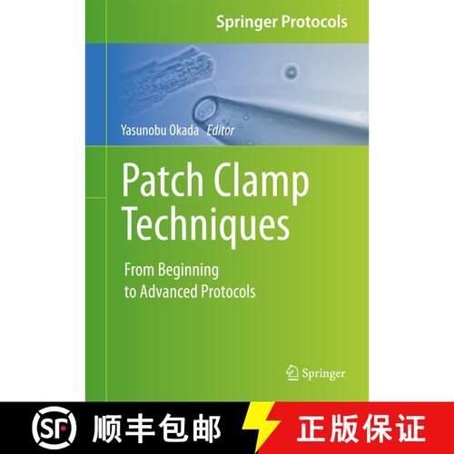 【3-4周达】精装 Patch Clamp Techniques : From Beginning to Advanced Protocols [9784431539926]