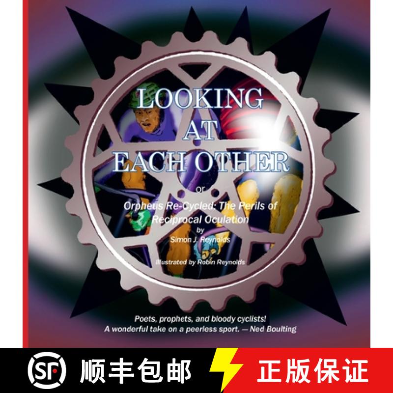 【3-4周达】Looking at Each Other: Orpheus Re-Cycled: The Perils of Reciprocal Oculation [9781738574209]