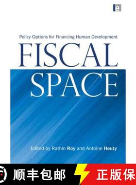 【3-4周达】Fiscal Space: Policy Options for Financing Human Development [9781844075874]