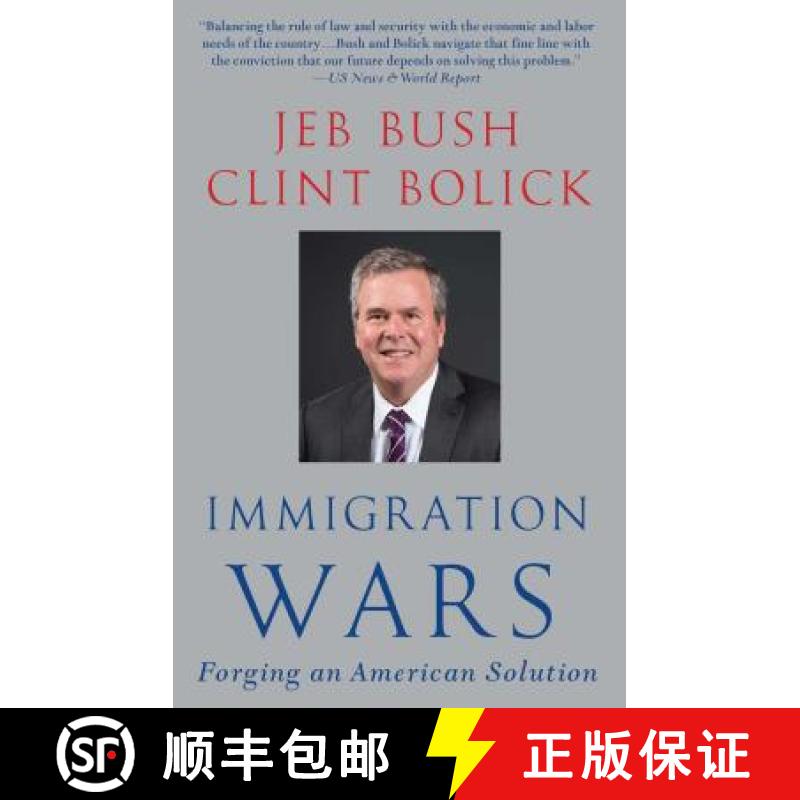 【3-4周达】Immigration Wars: Forging an American Solution [9781476713465]