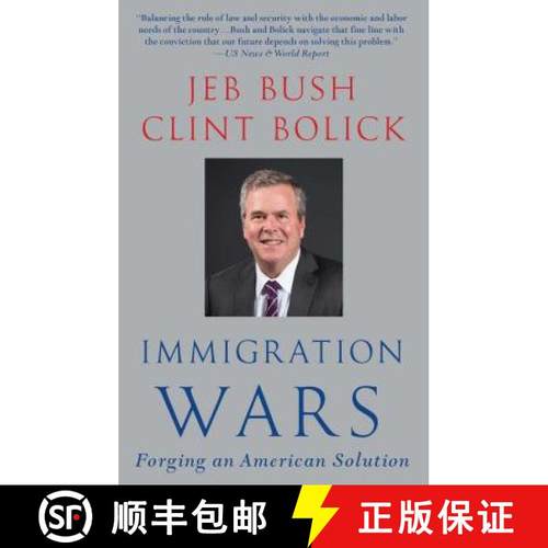 【3-4周达】Immigration Wars: Forging an American Solution [9781476713465]