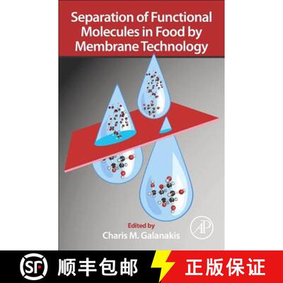 【3-4周达】Separation of Functional Molecules in Food by Membrane Technology [9780128150566]