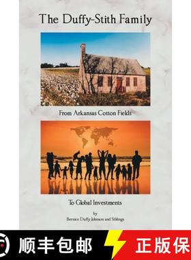 【3-4周达】The Duffy-Stith Family: From Arkansas Cotton Fields To Global Investments [9781684981540]