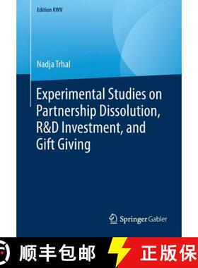 【3-4周达】Experimental Studies on Partnership Dissolution, R&d Investment, and Gift Giving [9783658246662]