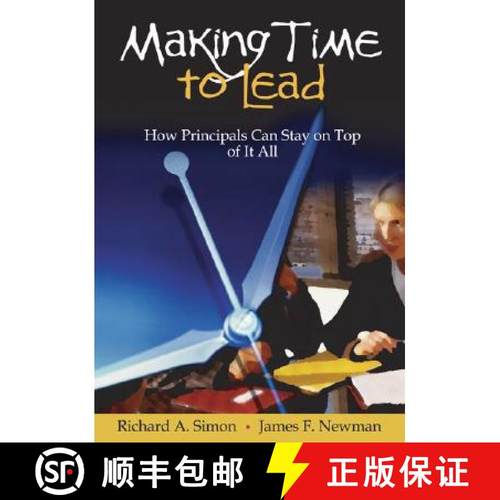 【3-4周达】Making Time to Lead: How Principals Can Stay on Top of It All [9780761938651]