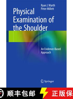 【3-4周达】Physical Examination of the Shoulder : An Evidence-Based Approach [9781493925926]