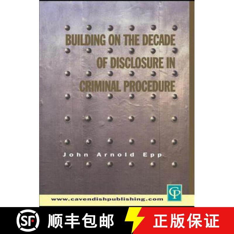 【3-4周达】Building on The Decade of Disclosure In Criminal Procedure [9781859416594]