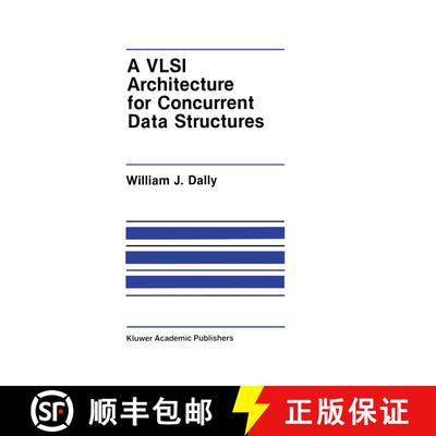 【3-4周达】精装 A VLSI Architecture for Concurrent Data Structures [9780898382358]