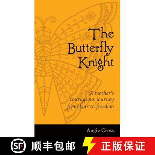 fear 4周达 Knight Butterfly mother from journey The courageous 9780615981956 freedom
