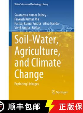 【3-4周达】Soil-Water, Agriculture, and Climate Change : Exploring Linkages [9783031120619]