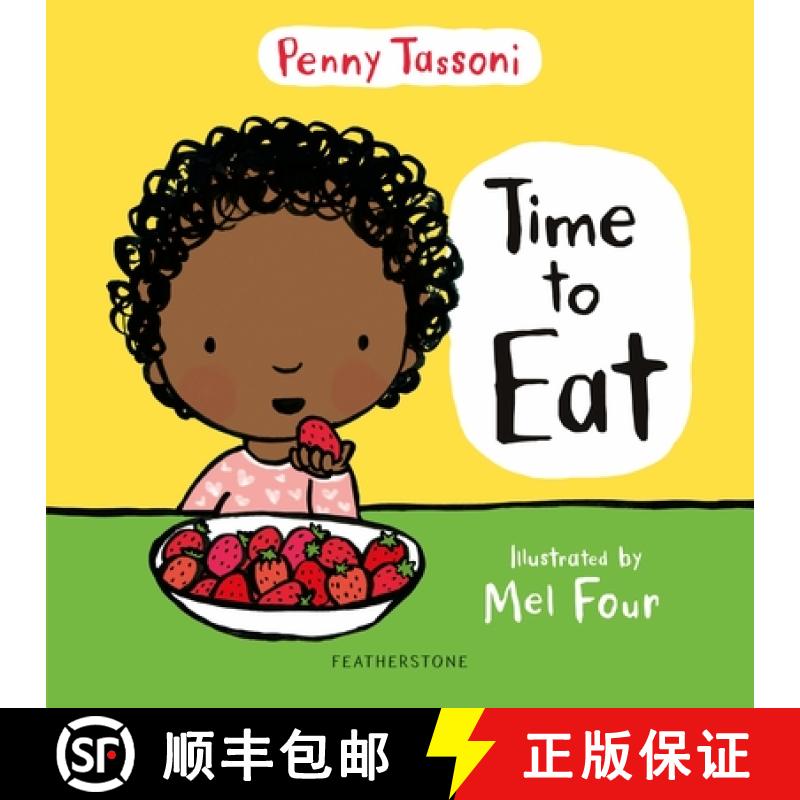 Time to Eat: Exploring new foods can be fun with this delightful picture book, perfect for preparing ... [9781472964649]