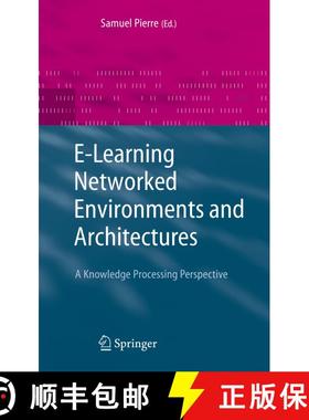 【3-4周达】E-Learning Networked Environments and Architectures : A Knowledge Processing Perspective [9781846283512]