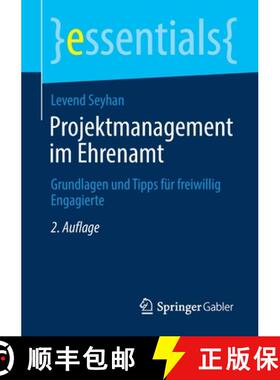 【3-4周达】Projektmanagement im Ehrenamt : Grundlagen und Tipps für freiwillig Engagierte [9783658350352]