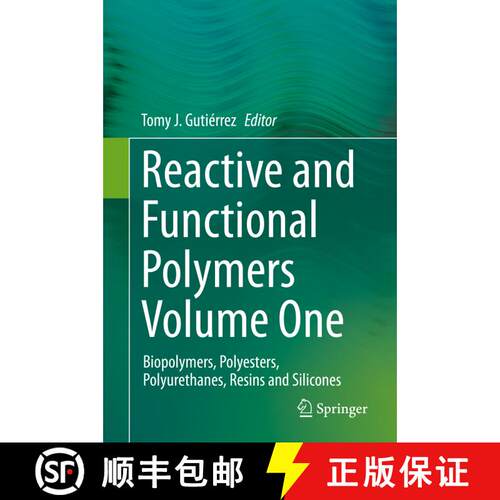 【3-4周达】精装 Reactive and Functional Polymers Volume One : Biopolymers, Polyesters, Polyurethanes,... [9783030434021]