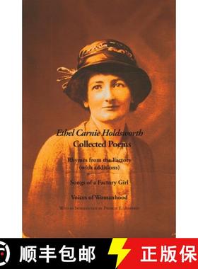 【3-4周达】Collected Poems: Rhymes from the Factory (with additions);  Songs of a Factory Girl;  Voic... [9781849212120]