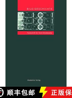 【3-4周达】BILD/GESCHICHTE : Festschrift für Horst Bredekamp [9783050042619]