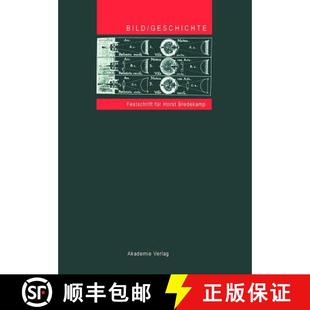 Festschrift für Horst 预订 9783050042619 GESCHICHTE Bredekamp BILD