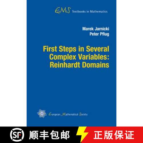 预订 精装 First Steps in Several Complex Variables: Reinhardt Domains (EMS Textbooks in Mathematics) [9783037190494]