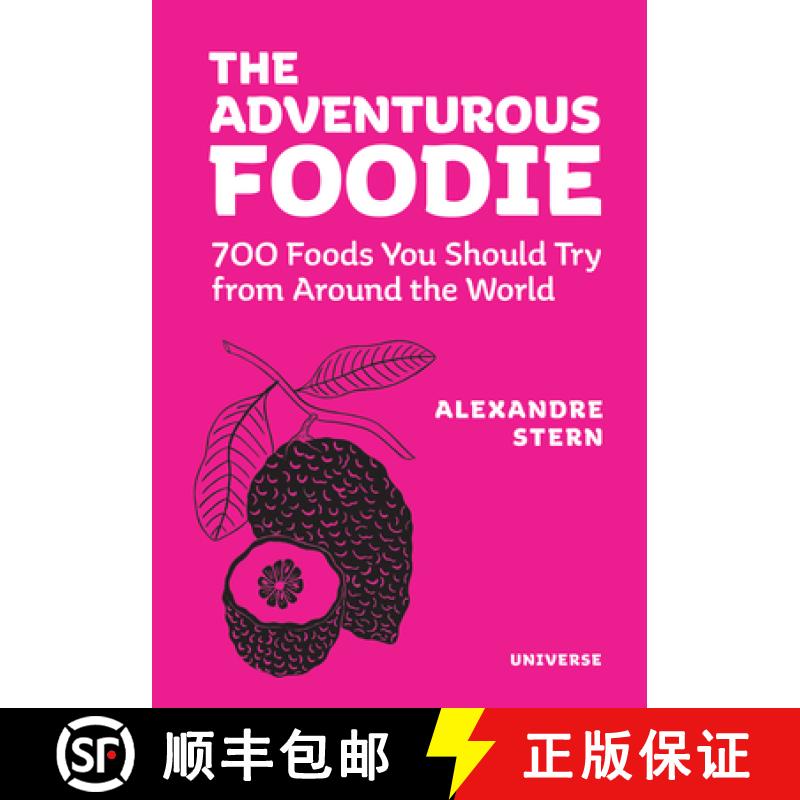 【3-4周达】The Adventurous Foodie: 700 Foods You Should Try from Around the World [9780789327758]