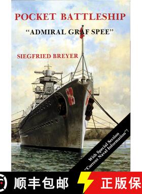 【3-4周达】Pocket Battleship: The Admiral Graf Spree: The Admiral Graf Spree [9780887401831]