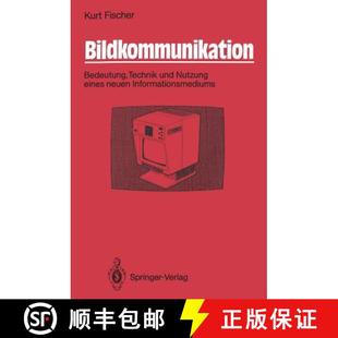 Neuen 9783540169741 Bildkommunikation Und Nutzung Technik 4周达 Bedeutung Informationsmediums Eines