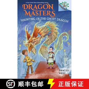 【3-4周达】Haunting of the Ghost Dragon: A Branches Book (Dragon Masters #27) [9781546110033]