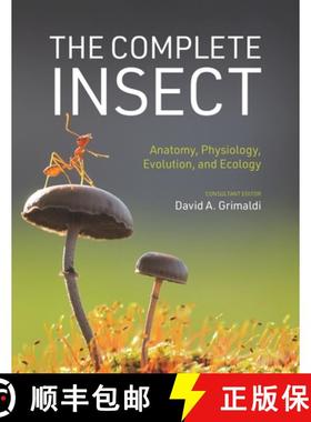 【3-4周达】The Complete Insect: Anatomy, Physiology, Evolution, and Ecology [9780691243108]