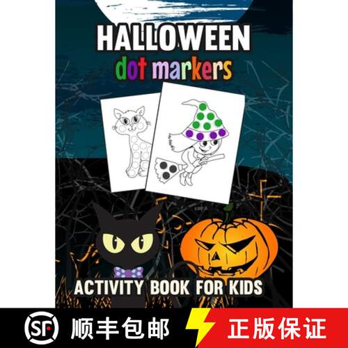 【3-4周达】Halloween Dot Markers Activity Book for Kids: Trick or Treat [9781803838649]