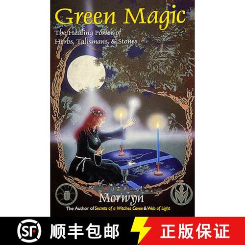 【3-4周达】Green Magic: The Healing Power of Herbs, Talismans, & Stones [9780924608186]
