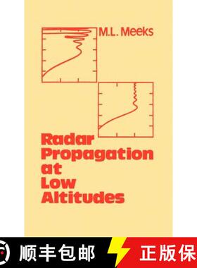 【3-4周达】Radar Propagation at Low Altitudes [9780890061183]