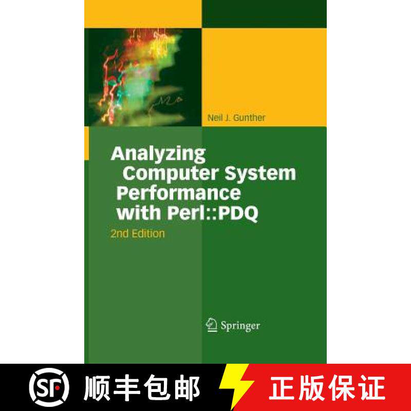 【3-4周达】Analyzing Computer System Performance with Perl: : PDQ [9783642437137]