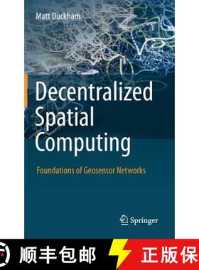 【3-4周达】Decentralized Spatial Computing : Foundations of Geosensor Networks [9783642308529]