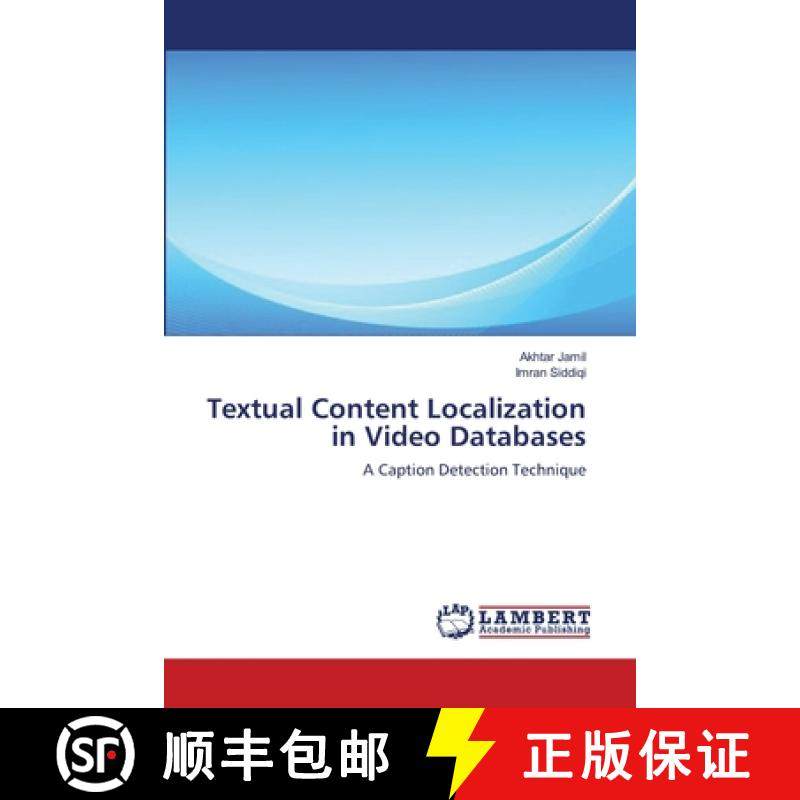 预订 Textual Content Localization in Video Databases [9783848402878]