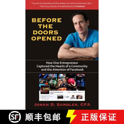 【3-4周达】Before the Doors Opened: How One Entrepreneur Captured the Hearts of a Community and the A... [9780692027493]