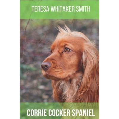 【4周达】Corrie Cocker Spaniel [9781733914802]