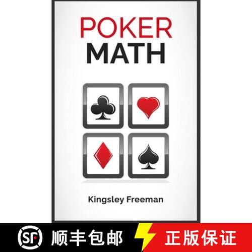 【3-4周达】Poker Math: A Step-by-Step Guide for New Poker Players to Master Poker Math and Improve Th... [9783986535001]